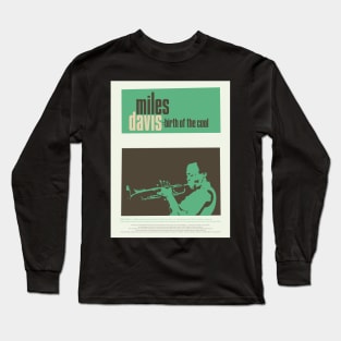 Miles Davis - Minimal Tribute to 'Birth of the Cool' Long Sleeve T-Shirt